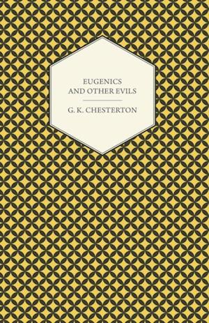 Eugenics and Other Evils