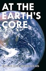 At the Earth's Core (Read & Co. Classics Edition)