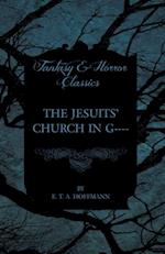 Jesuits' Church in G---- (Fantasy and Horror Classics)