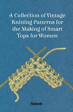 Collection of Vintage Knitting Patterns for the Making of Smart Tops for Women