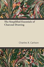 Simplified Essentials of Charcoal Drawing