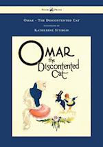 Omar - The Discontented Cat - Illustrated by Katherine Sturgis