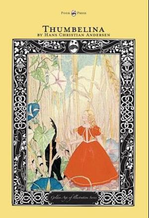 Thumbelina - The Golden Age of Illustration Series