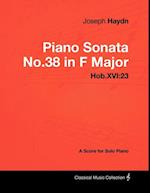 Joseph Haydn - Piano Sonata No.38 in F Major - Hob.XVI:23 - A Score for Solo Piano