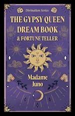 Gypsy Queen Dream Book and Fortune Teller (Divination Series)