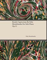 Rondo Capriccioso by Felix Mendelssohn for Solo Piano Op.11