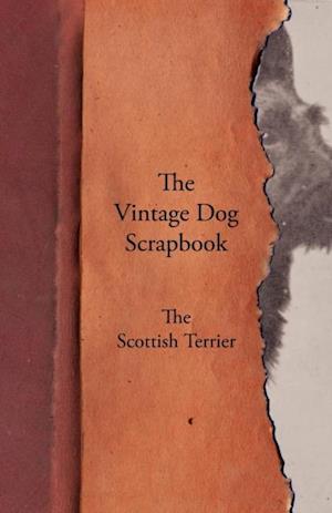 Vintage Dog Scrapbook - The Scottish Terrier