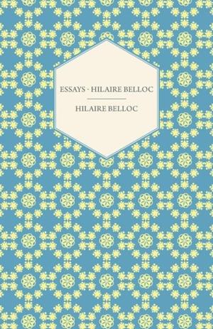 Essays - Hilaire Belloc
