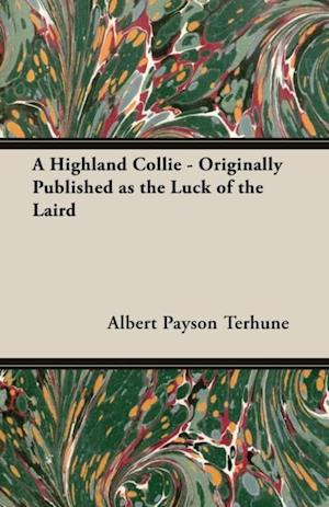 Highland Collie - Originally Published as the Luck of the Laird