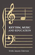 Rhythm, Music and Education