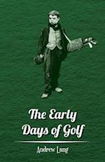 Early Days of Golf - A Short History