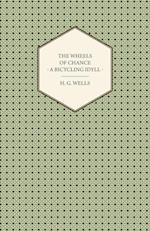 Wheels of Chance - A Bicycling Idyll