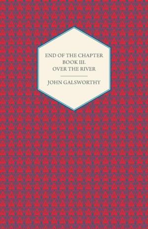 End of the Chapter - Book III - Over the River