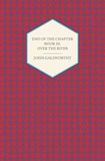 End of the Chapter - Book III - Over the River