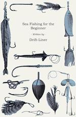 Sea Fishing - For the Beginner