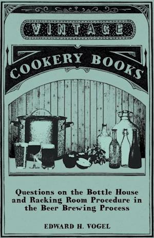 Questions on the Bottle House and Racking Room Procedure in the Beer Brewing Process