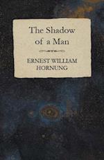 Shadow of a Man