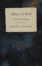 Alleys of Peril (Leather Lightning)