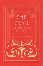 She Devil (The Girl on the Hell Ship)