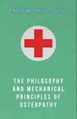 Philosophy and Mechanical Principles of Osteopathy