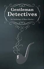 Gentlemen Detectives - An Anthology of Short Stories