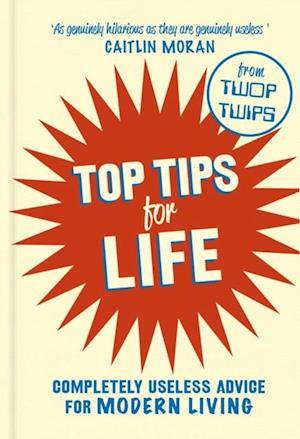 Top Tips for Life