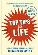 Top Tips for Life