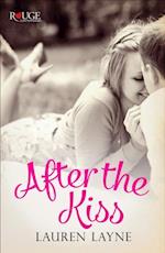 After the Kiss: A Rouge Contemporary Romance