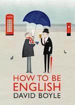 How to Be English