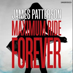 Forever: A Maximum Ride Novel