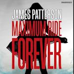 Forever: A Maximum Ride Novel