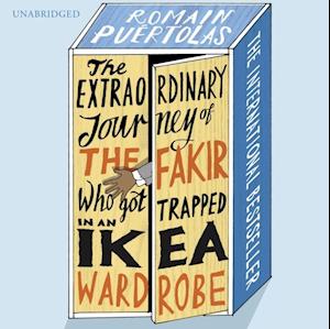 Extraordinary Journey of the Fakir who got Trapped in an Ikea Wardrobe