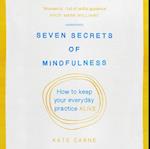 Seven Secrets of Mindfulness