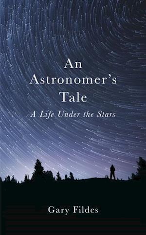 An Astronomer''s Tale