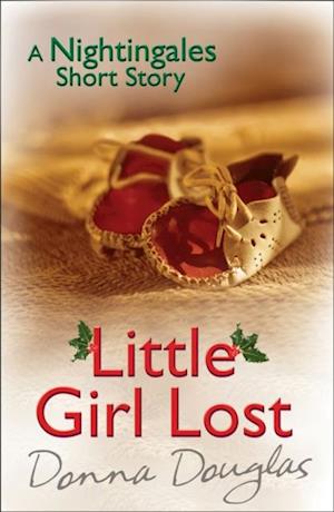 Little Girl Lost: A Nightingales Christmas Story