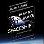 How to Make a Spaceship