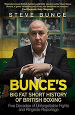 Bunce''s Big Fat Short History of British Boxing
