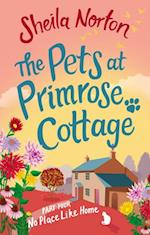 Pets at Primrose Cottage: Part Four No Place Like Home