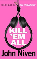 Kill  Em All