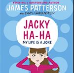 Jacky Ha-Ha: My Life is a Joke