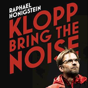 Klopp: Bring the Noise