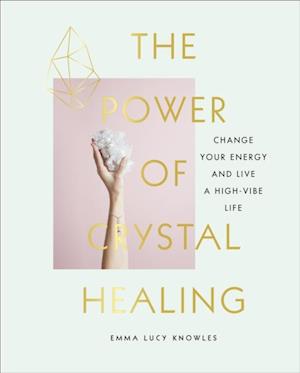 Power of Crystal Healing