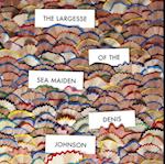Largesse of the Sea Maiden