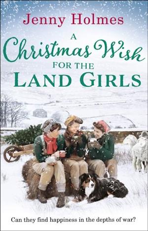 Christmas Wish for the Land Girls