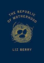 Republic of Motherhood