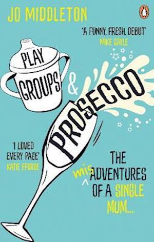 Playgroups and Prosecco