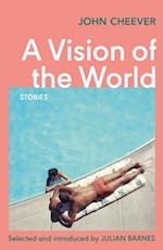 A Vision of the World : Selected Short Stories