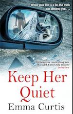 Keep Her Quiet