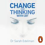 Change Your Thinking with CBT