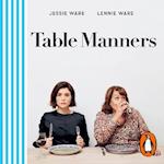 Table Manners: The Cookbook
